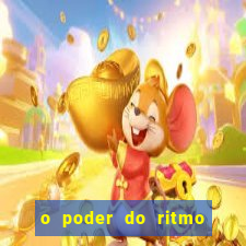 o poder do ritmo 2 filme completo dublado topflix